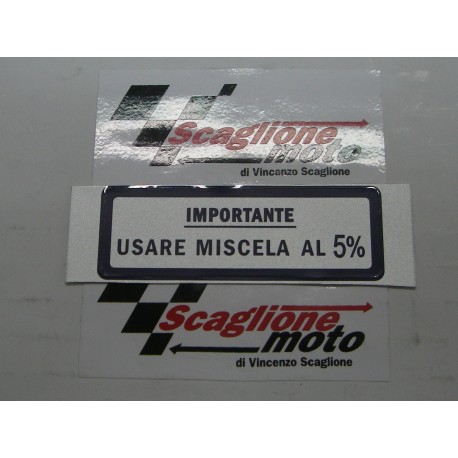 TARGHETTA ADESIVA "USARE MISCELA AL 5%"